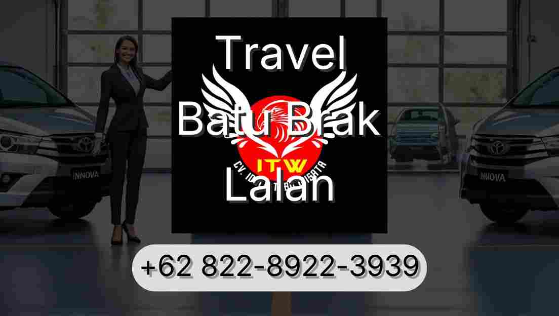Travel Batu Brak Lalan