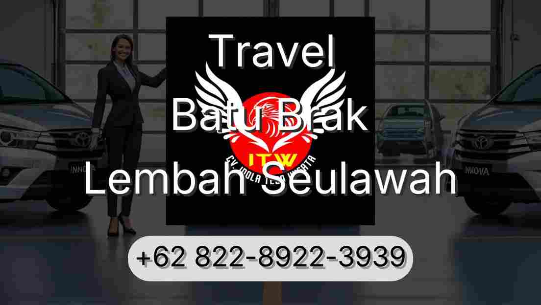 Travel Batu Brak Lembah Seulawah