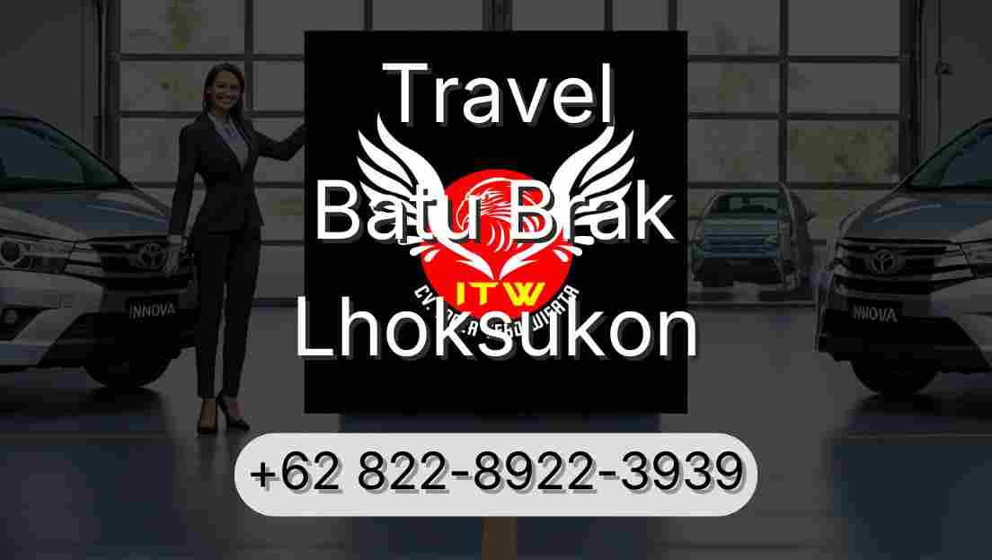 Travel Batu Brak Lhoksukon