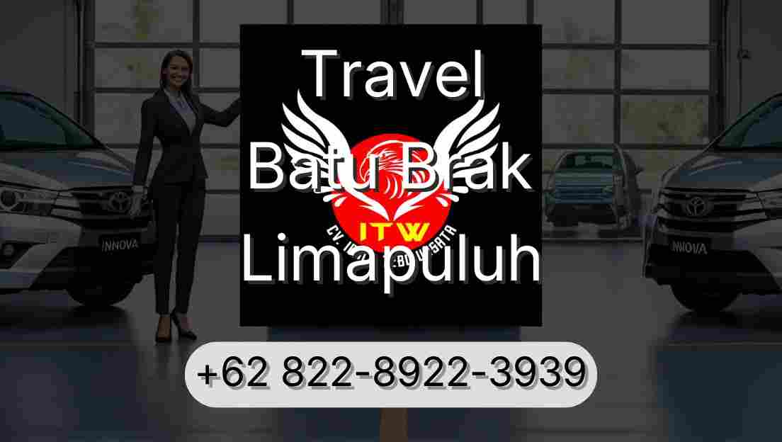 Travel Batu Brak Limapuluh