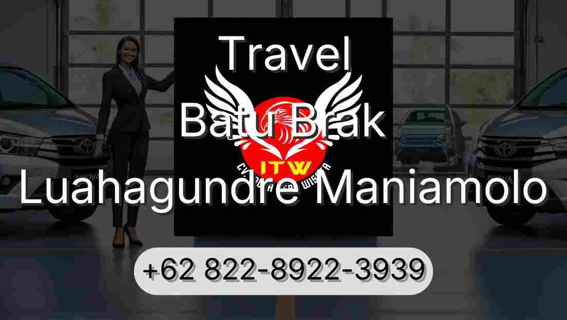 Travel Batu Brak Luahagundre Maniamolo