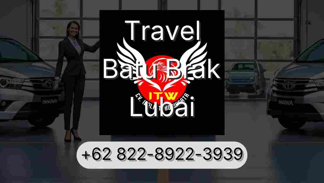 Travel Batu Brak Lubai