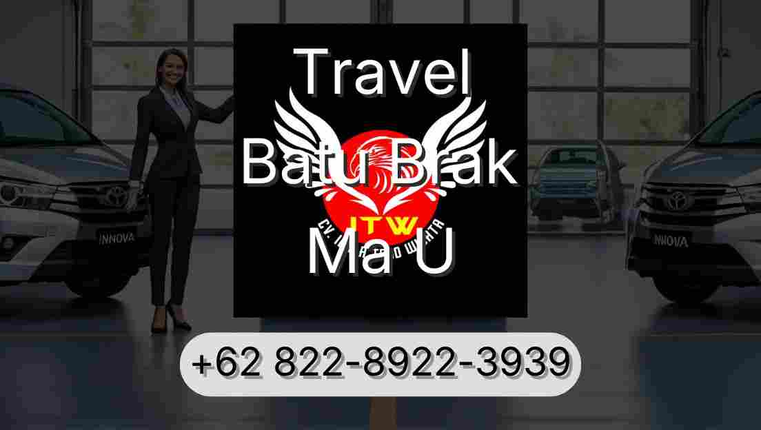 Travel Batu Brak Ma U