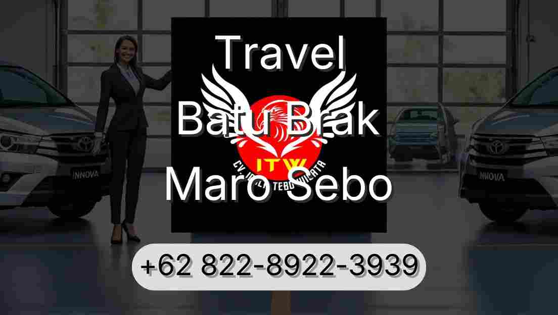 Travel Batu Brak Maro Sebo