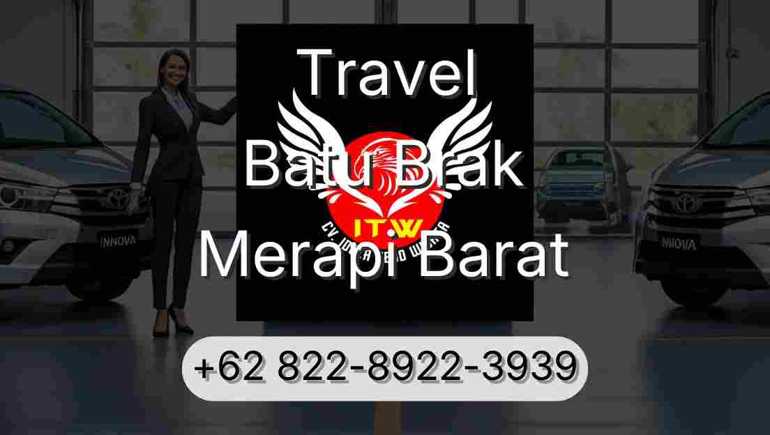 Travel Batu Brak Merapi Barat