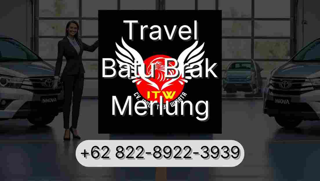 Travel Batu Brak Merlung