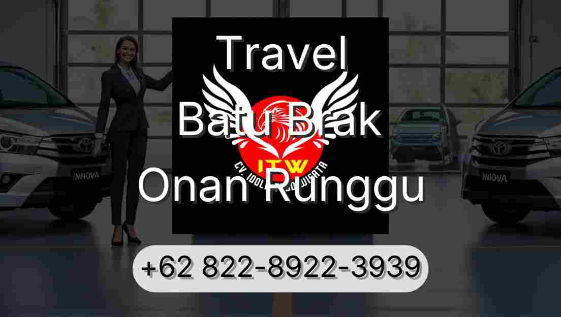 Travel Batu Brak Onan Runggu