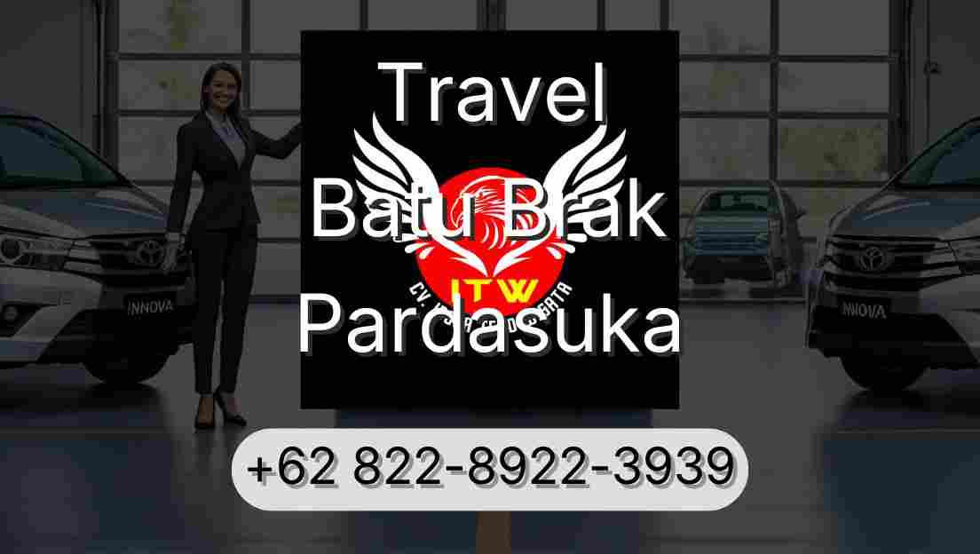 Travel Batu Brak Pardasuka