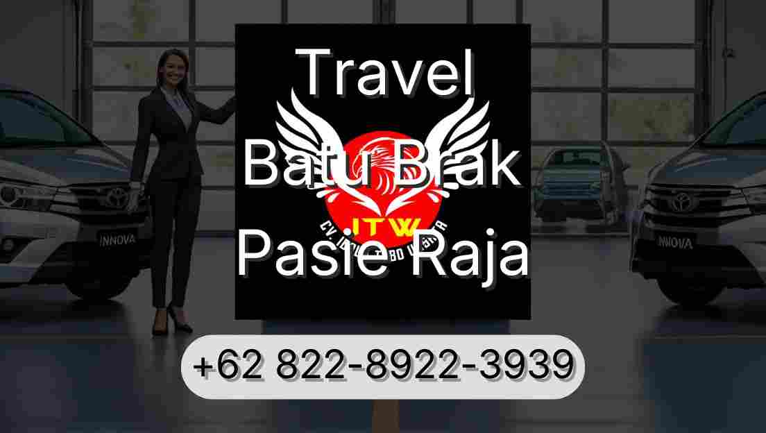 Travel Batu Brak Pasie Raja