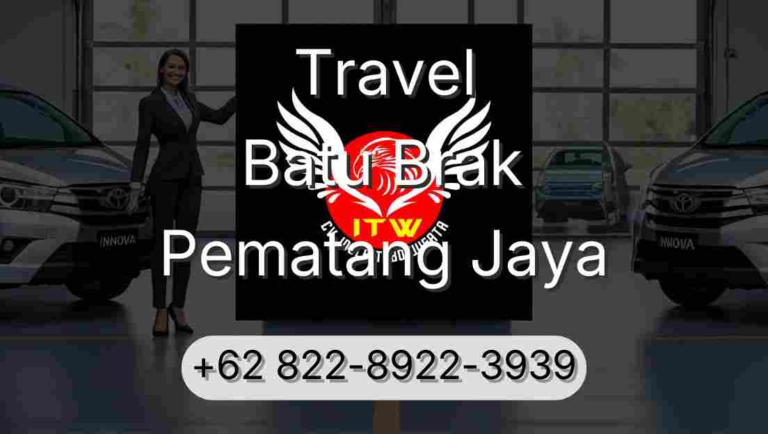 Travel Batu Brak Pematang Jaya