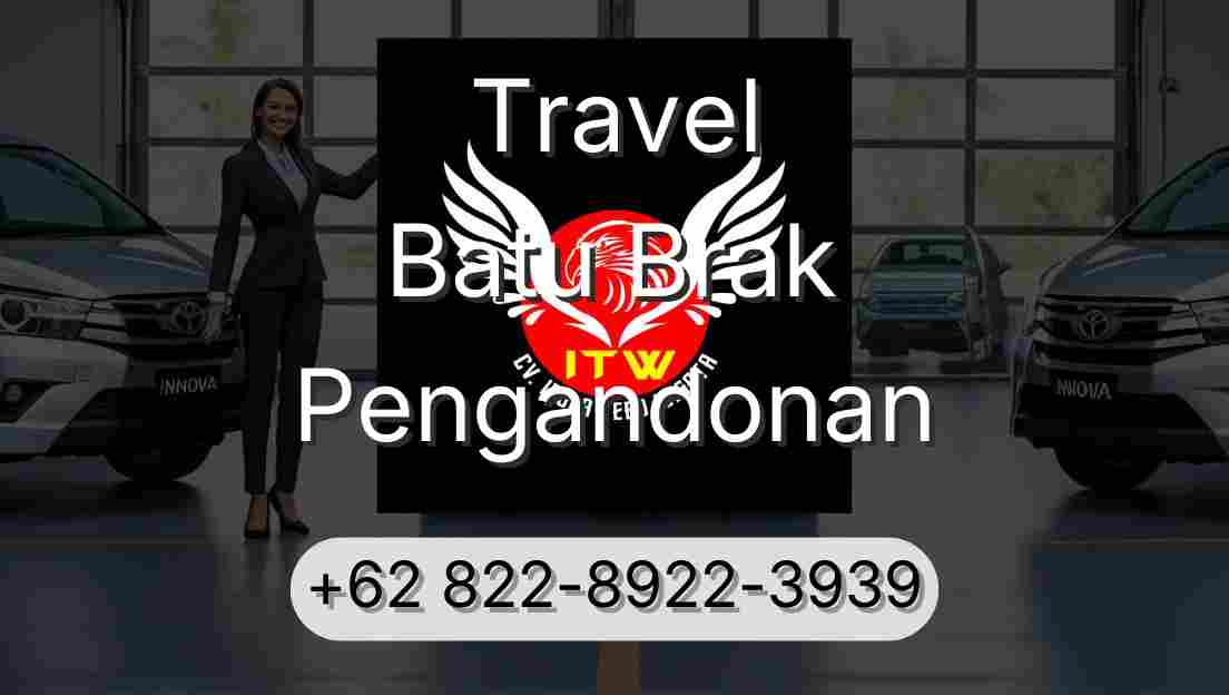 Travel Batu Brak Pengandonan