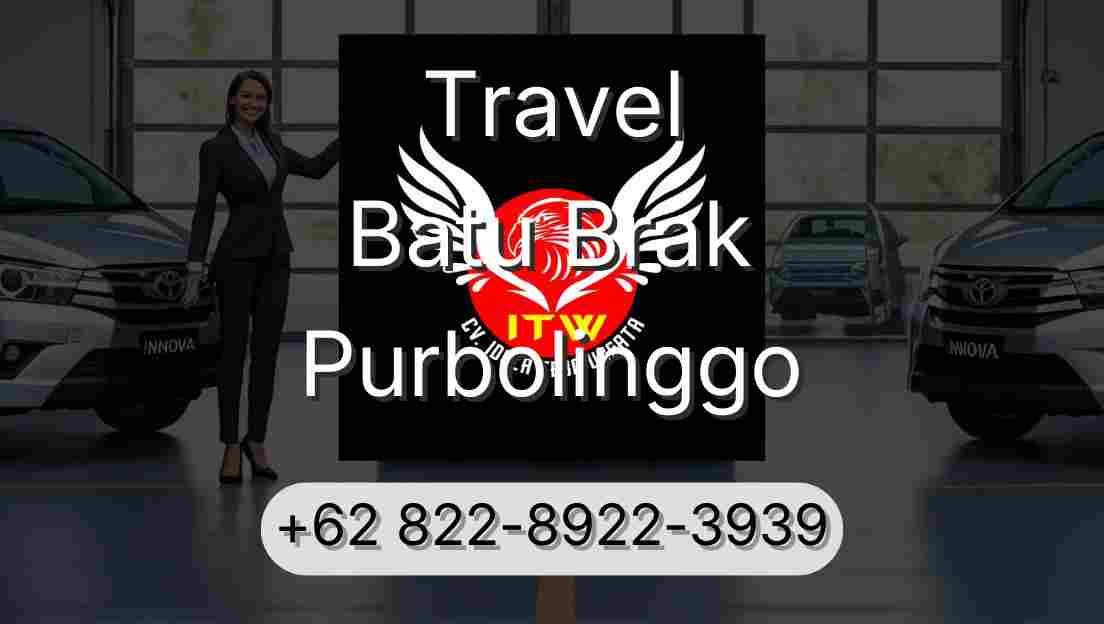 Travel Batu Brak Purbolinggo