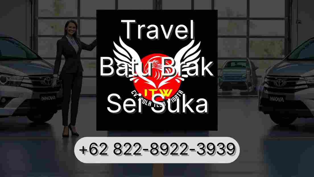 Travel Batu Brak Sei Suka