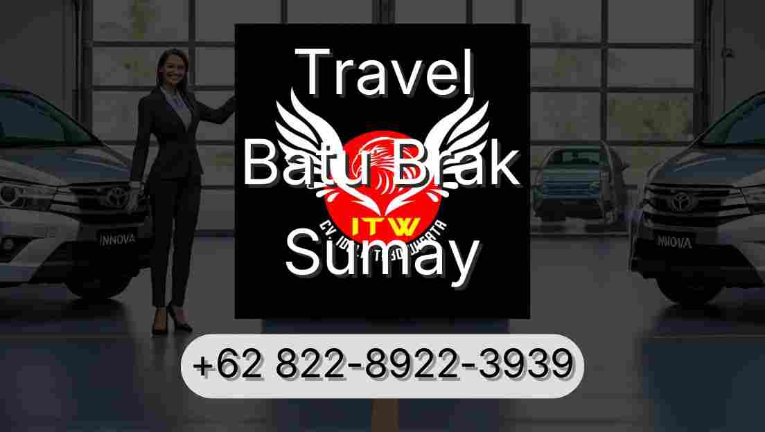 Travel Batu Brak Sumay