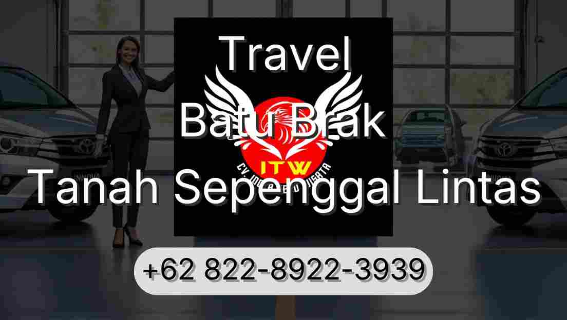 Travel Batu Brak Tanah Sepenggal Lintas