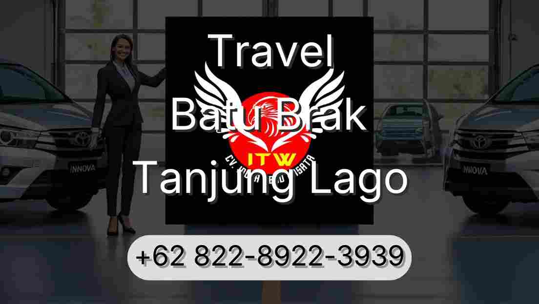 Travel Batu Brak Tanjung Lago