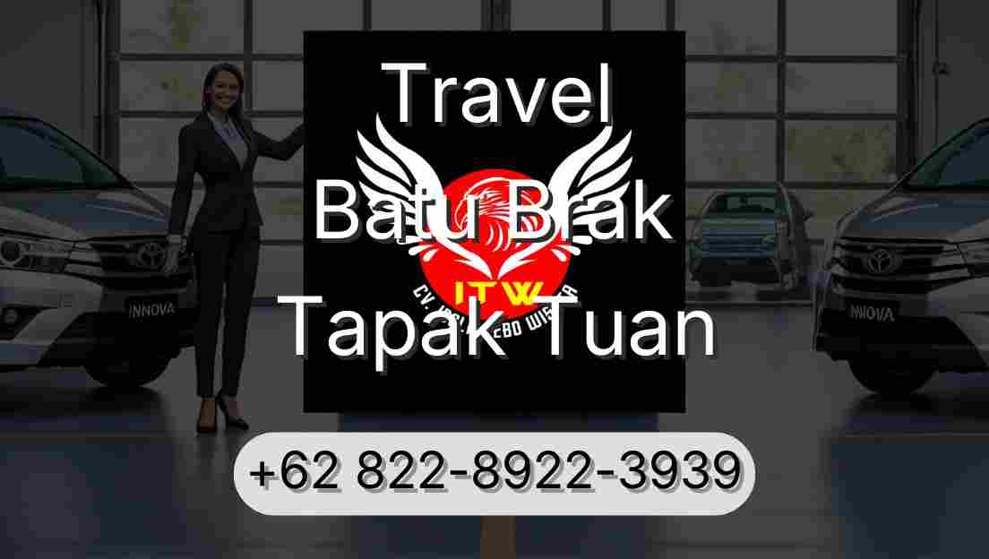 Travel Batu Brak Tapak Tuan