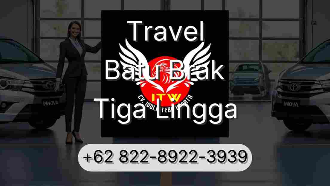 Travel Batu Brak Tiga Lingga