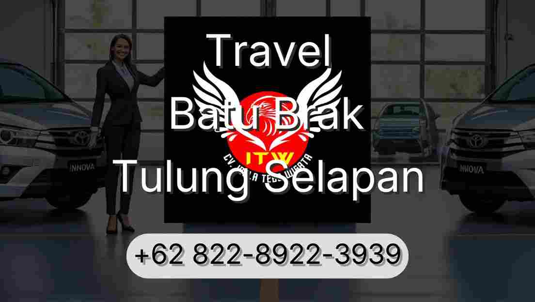 Travel Batu Brak Tulung Selapan