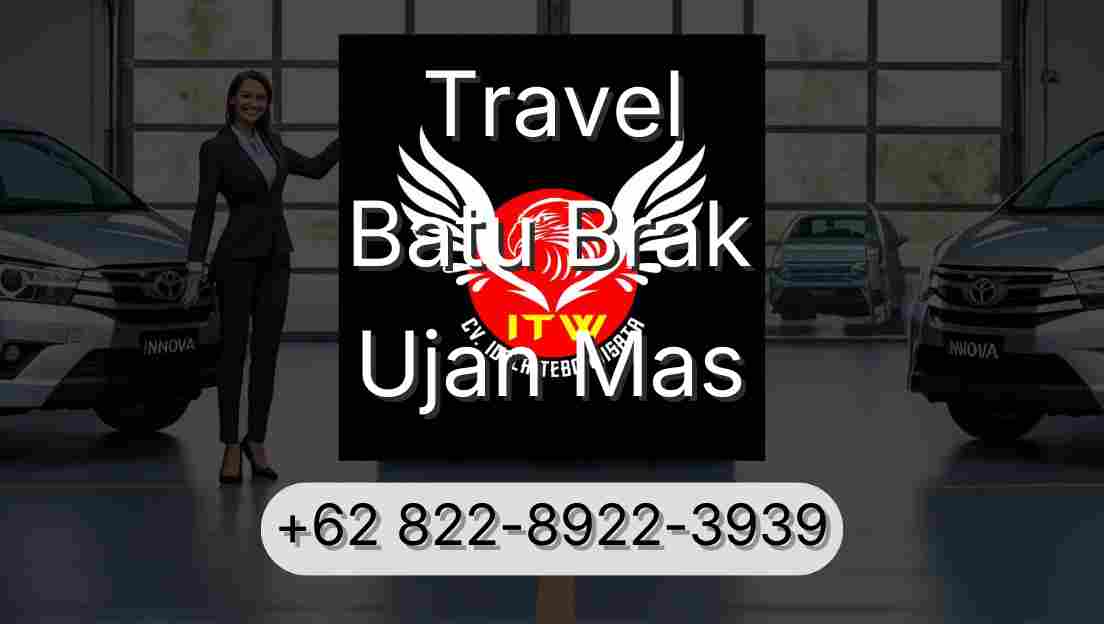 Travel Batu Brak Ujan Mas