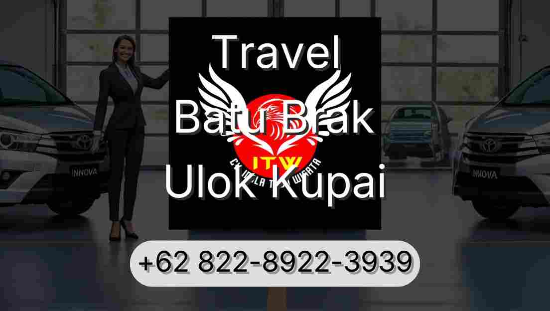 Travel Batu Brak Ulok Kupai