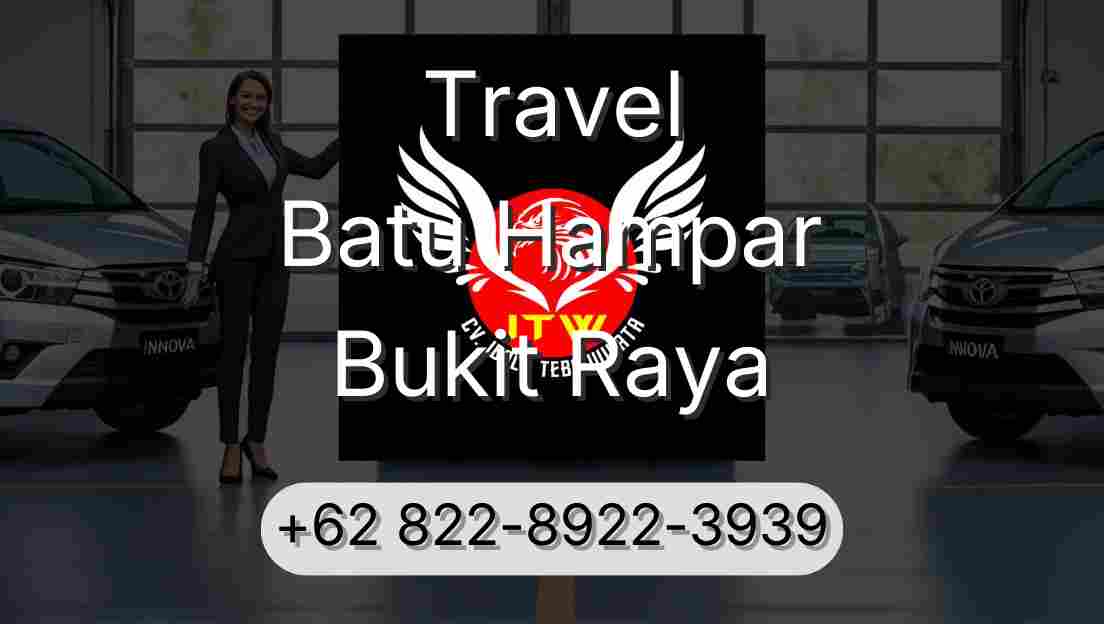 Travel Batu Hampar Bukit Raya