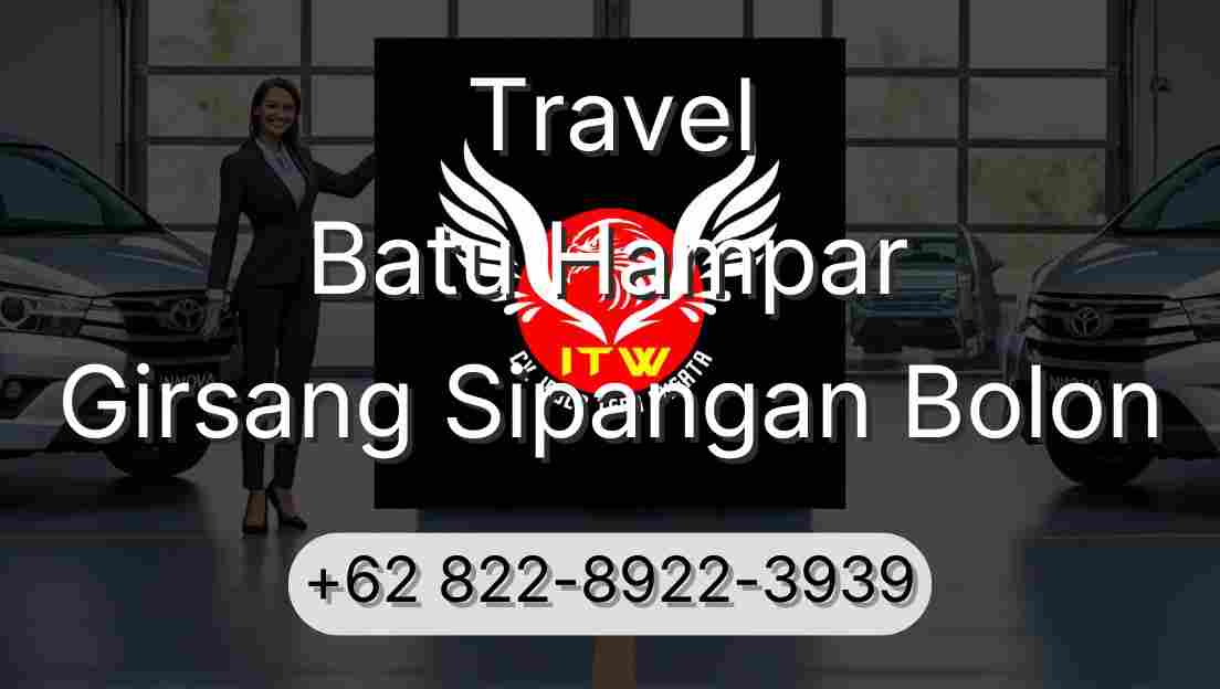Travel Batu Hampar Girsang Sipangan Bolon