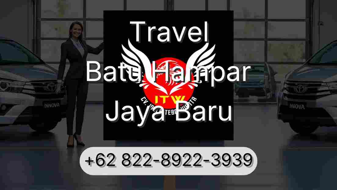 Travel Batu Hampar Jaya Baru