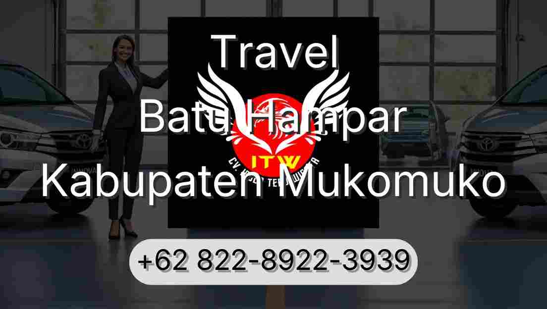 Travel Batu Hampar Kabupaten Mukomuko