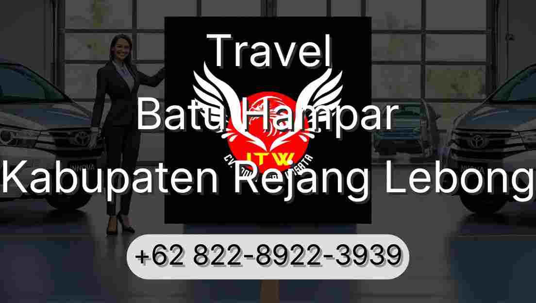 Travel Batu Hampar Kabupaten Rejang Lebong