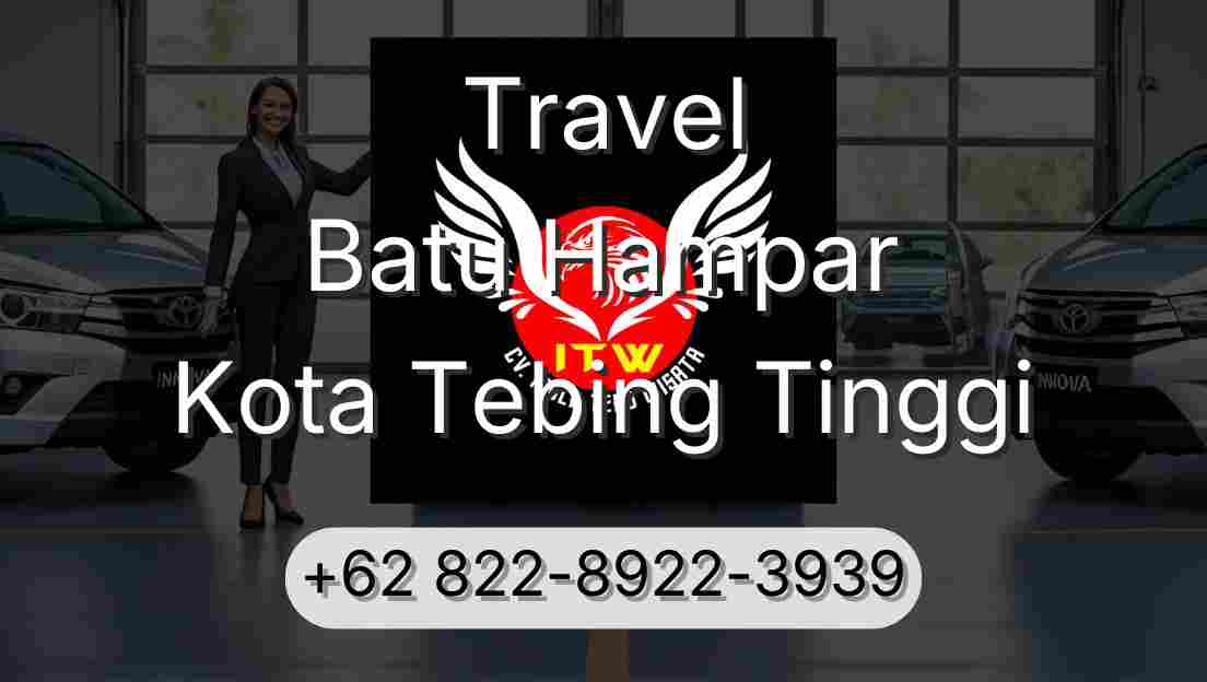 Travel Batu Hampar Kota Tebing Tinggi