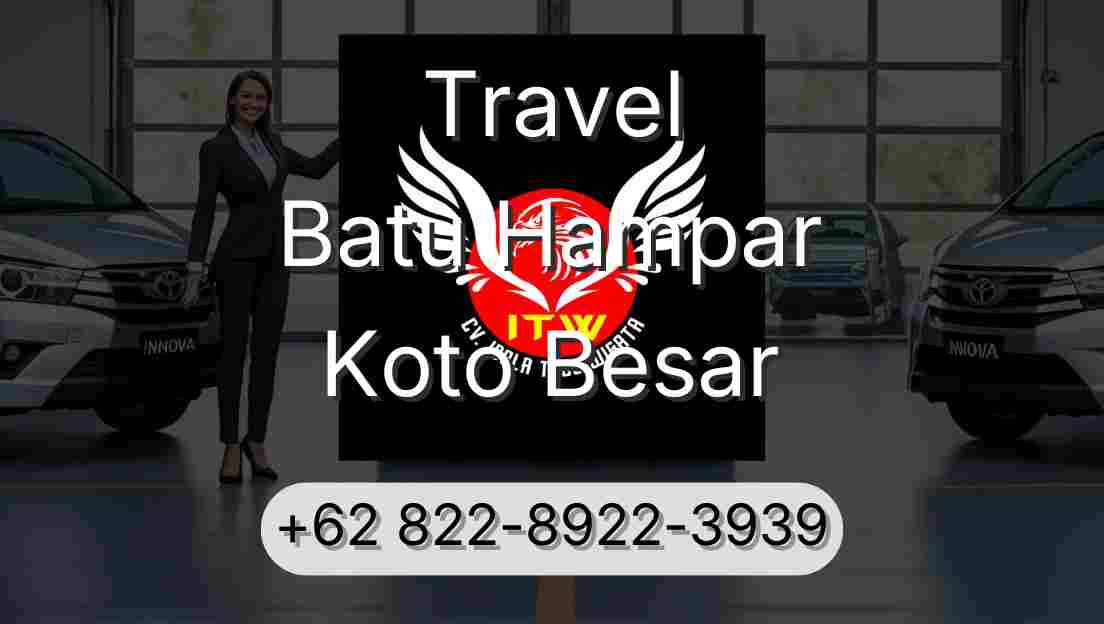 Travel Batu Hampar Koto Besar