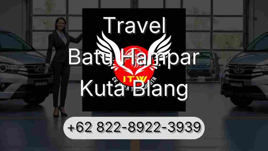 Travel Batu Hampar Kuta Blang