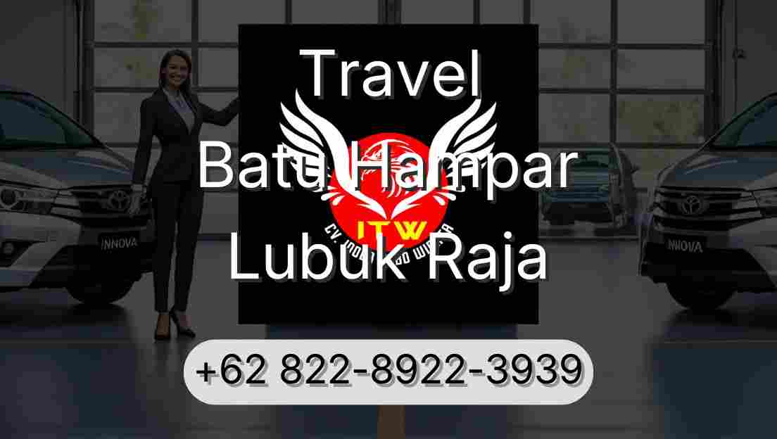 Travel Batu Hampar Lubuk Raja