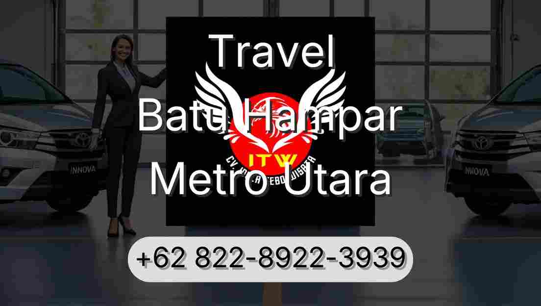 Travel Batu Hampar Metro Utara