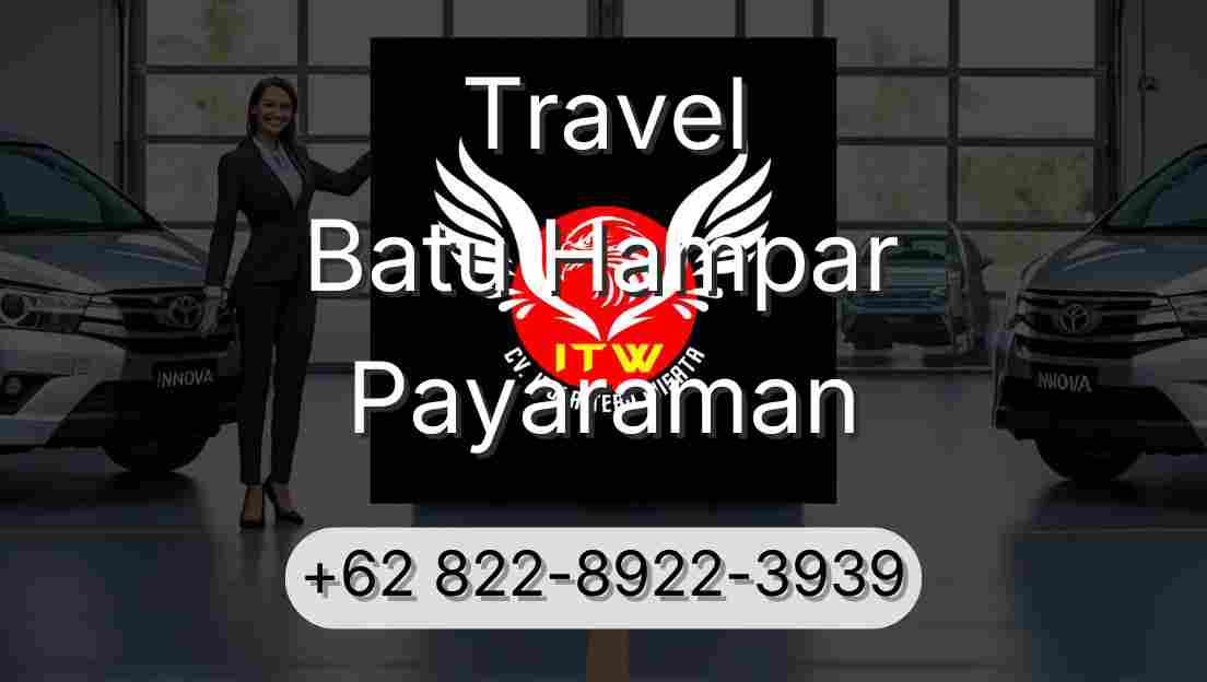 Travel Batu Hampar Payaraman