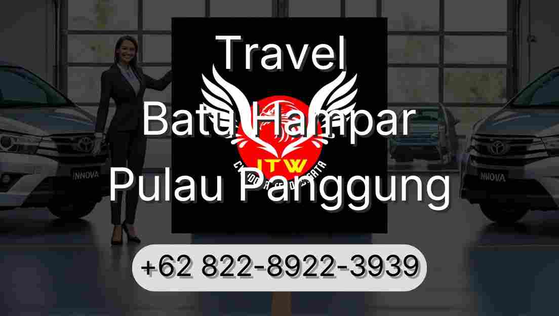 Travel Batu Hampar Pulau Panggung