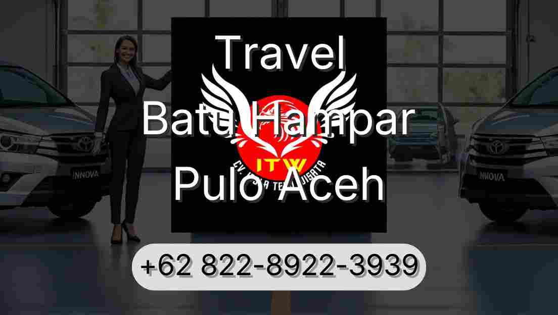 Travel Batu Hampar Pulo Aceh