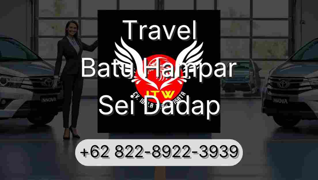 Travel Batu Hampar Sei Dadap