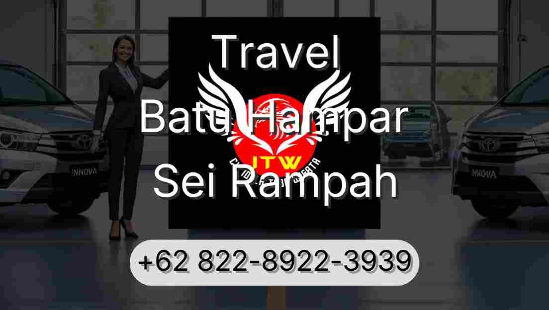Travel Batu Hampar Sei Rampah