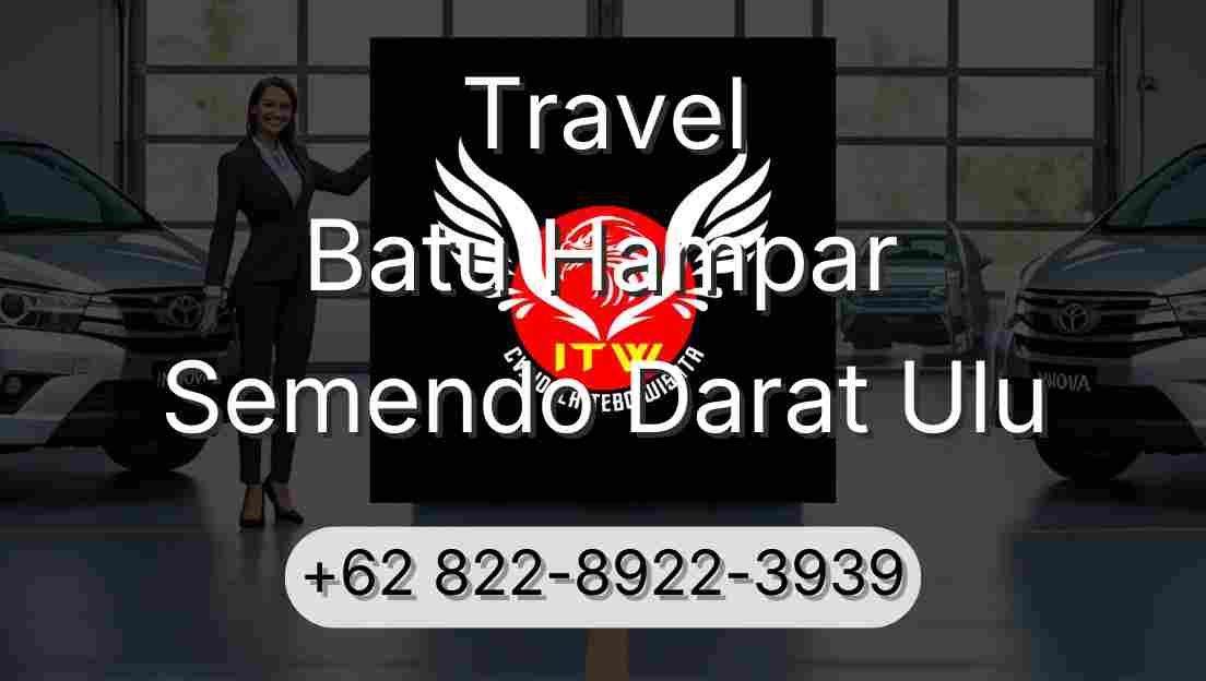 Travel Batu Hampar Semendo Darat Ulu