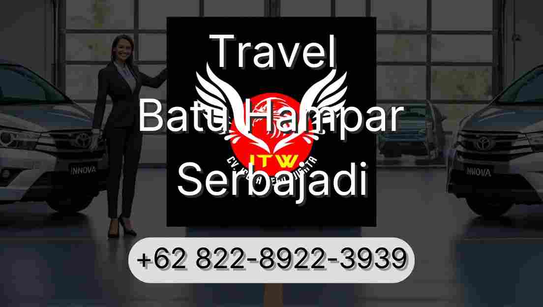 Travel Batu Hampar Serbajadi