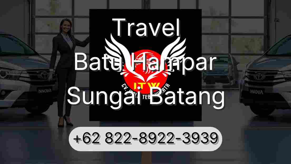 Travel Batu Hampar Sungai Batang