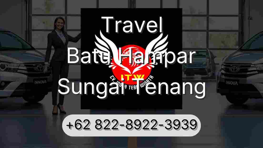 Travel Batu Hampar Sungai Tenang