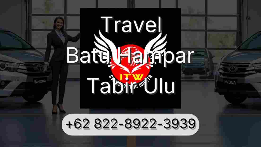 Travel Batu Hampar Tabir Ulu