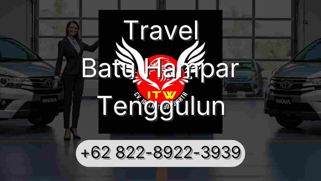 Travel Batu Hampar Tenggulun