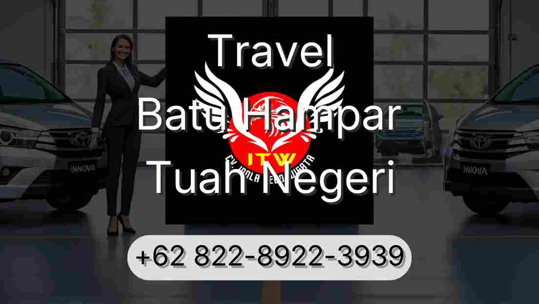 Travel Batu Hampar Tuah Negeri