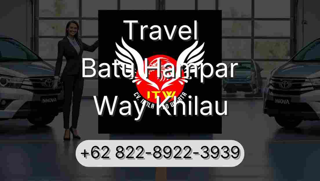 Travel Batu Hampar Way Khilau