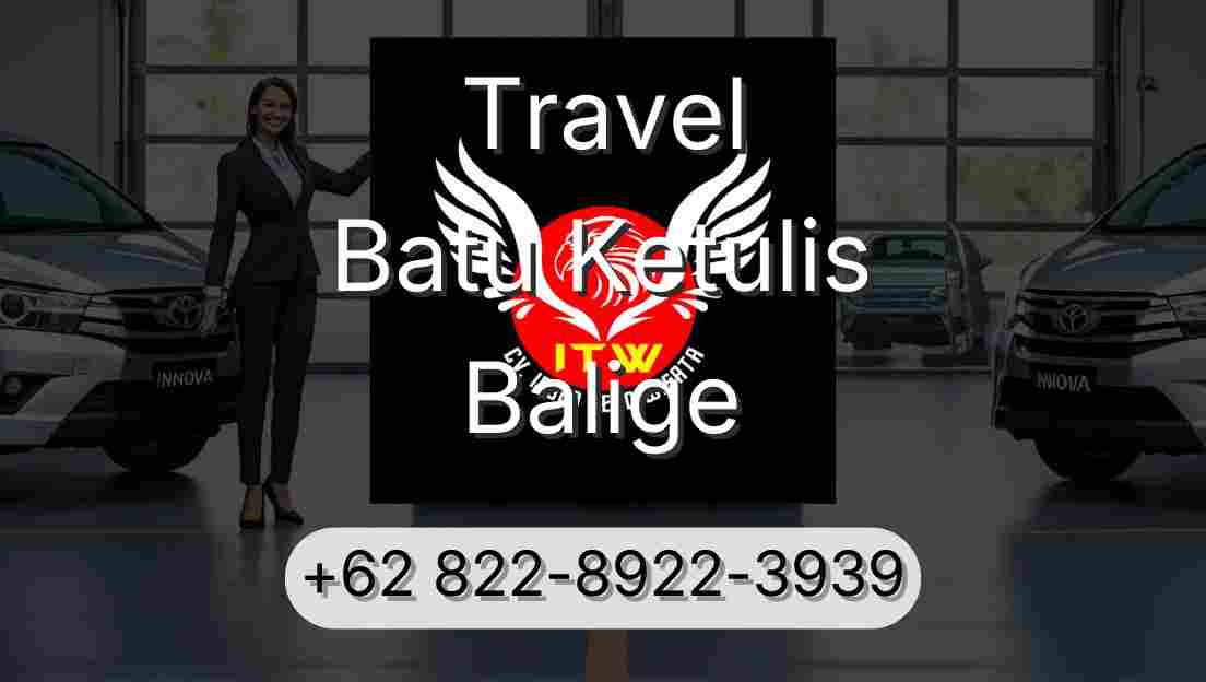Travel Batu Ketulis Balige