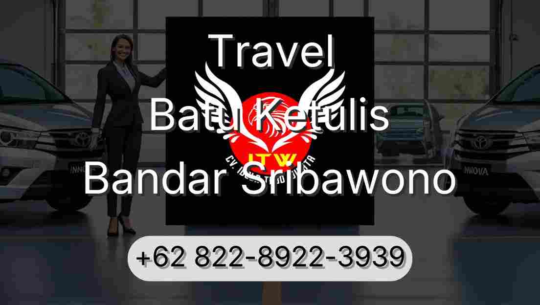 Travel Batu Ketulis Bandar Sribawono